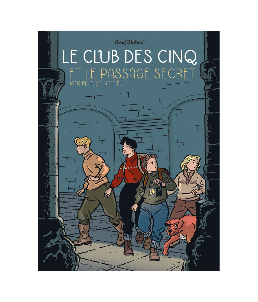 Le Club des Cinq et le passage secret - Tome 2