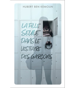 La fille seule dans le vestiaire des garçons