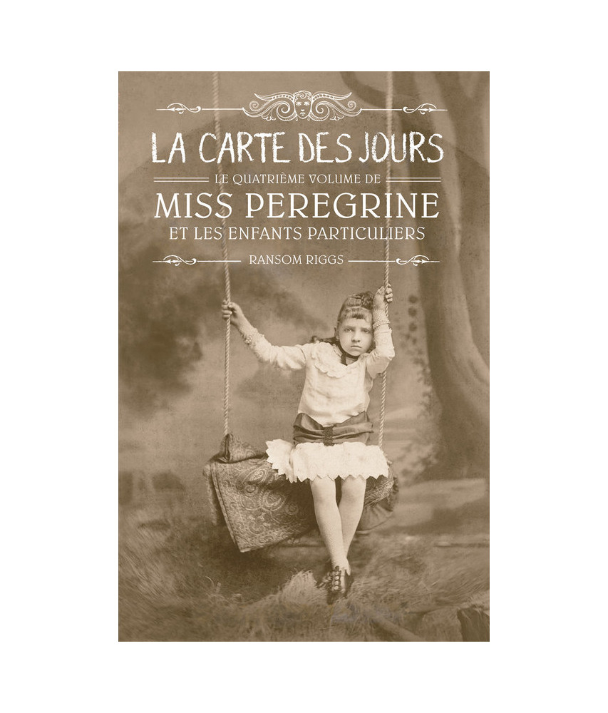 Miss Peregrine et les enfants particuliers - Tome 4