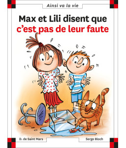 Max et Lili disent que c'est pas de leur faute