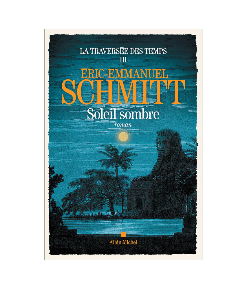  La traversée du temps T3 - Soleil sombre