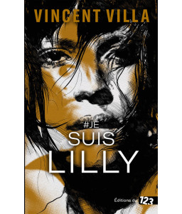 # JE SUIS LILLY