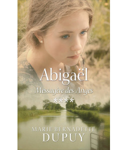 Abigaël Messagère des Anges ****