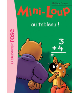 Mini-Loup au tableau - Mini-Loup premier de la classe