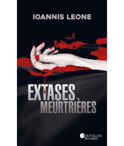 Extases meurtrières