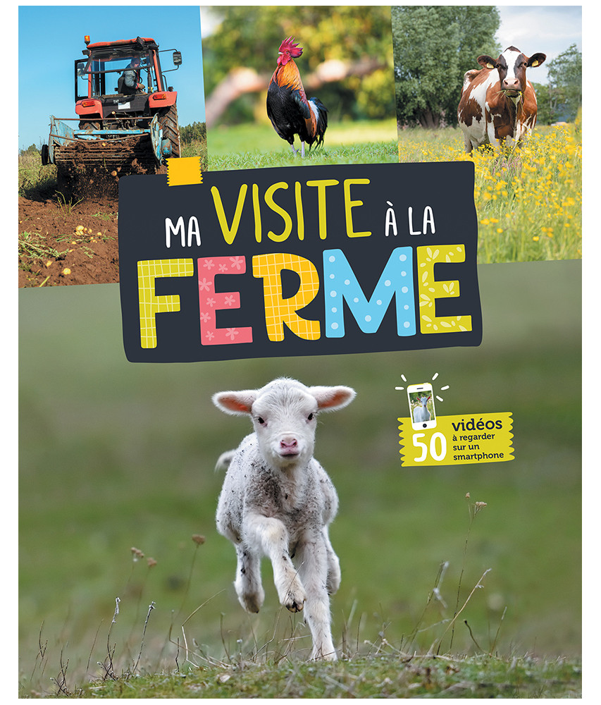 Ma visite à la ferme