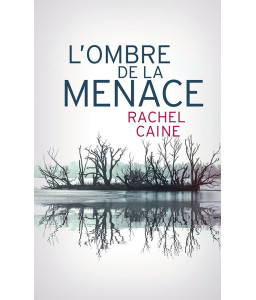 L'ombre de la menace