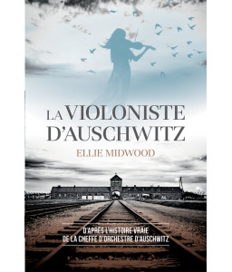 La violoniste d'Auschwitz