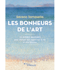 Les bonheurs de l'art