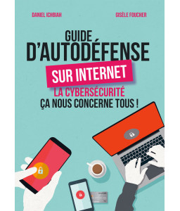 Guide d'autodéfense sur internet