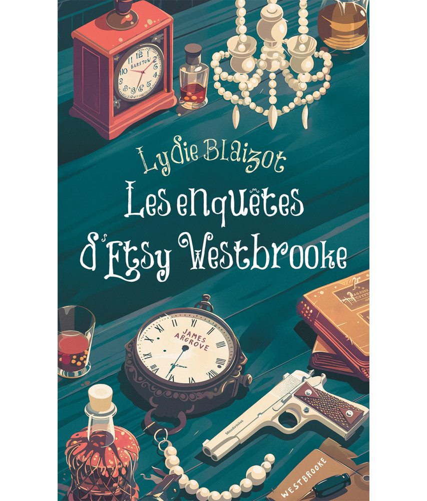 Les enquêtes d'Esty Westbrooke