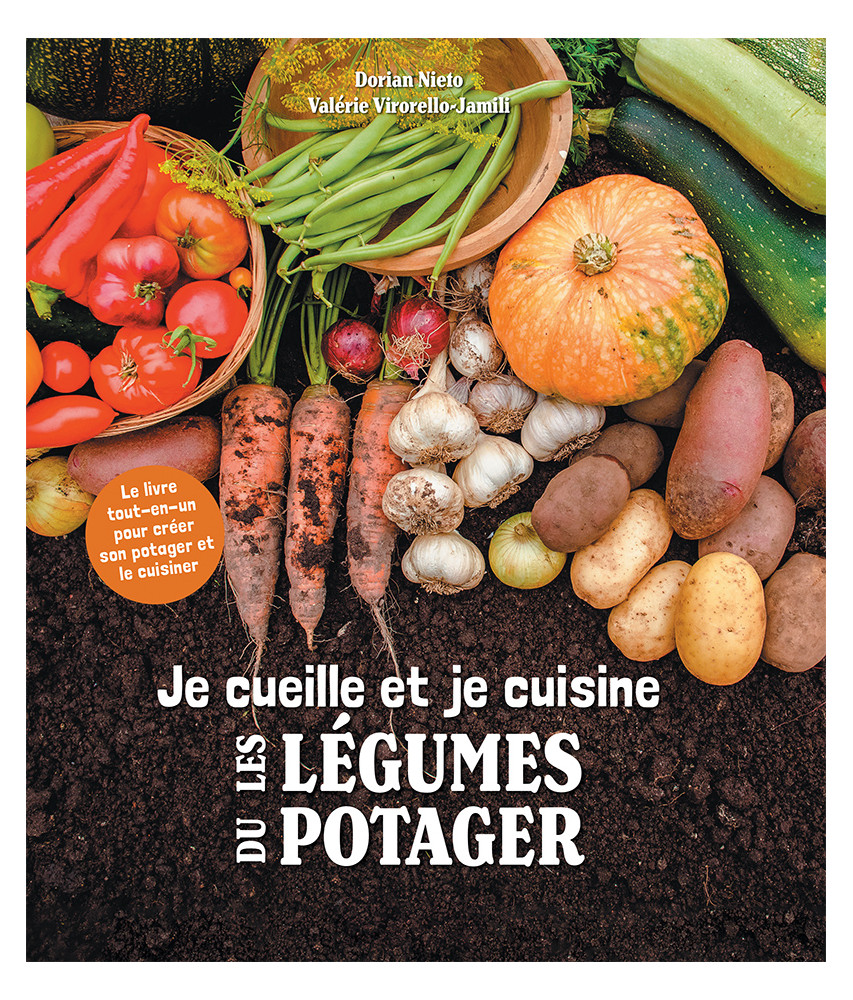 Je cueille et je cuisine les légumes du potager