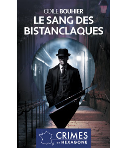 Le Sang des bistanclaques