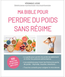 Ma bible pour perdre du poids sans régime