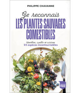 Je reconnais les plantes sauvages comestibles