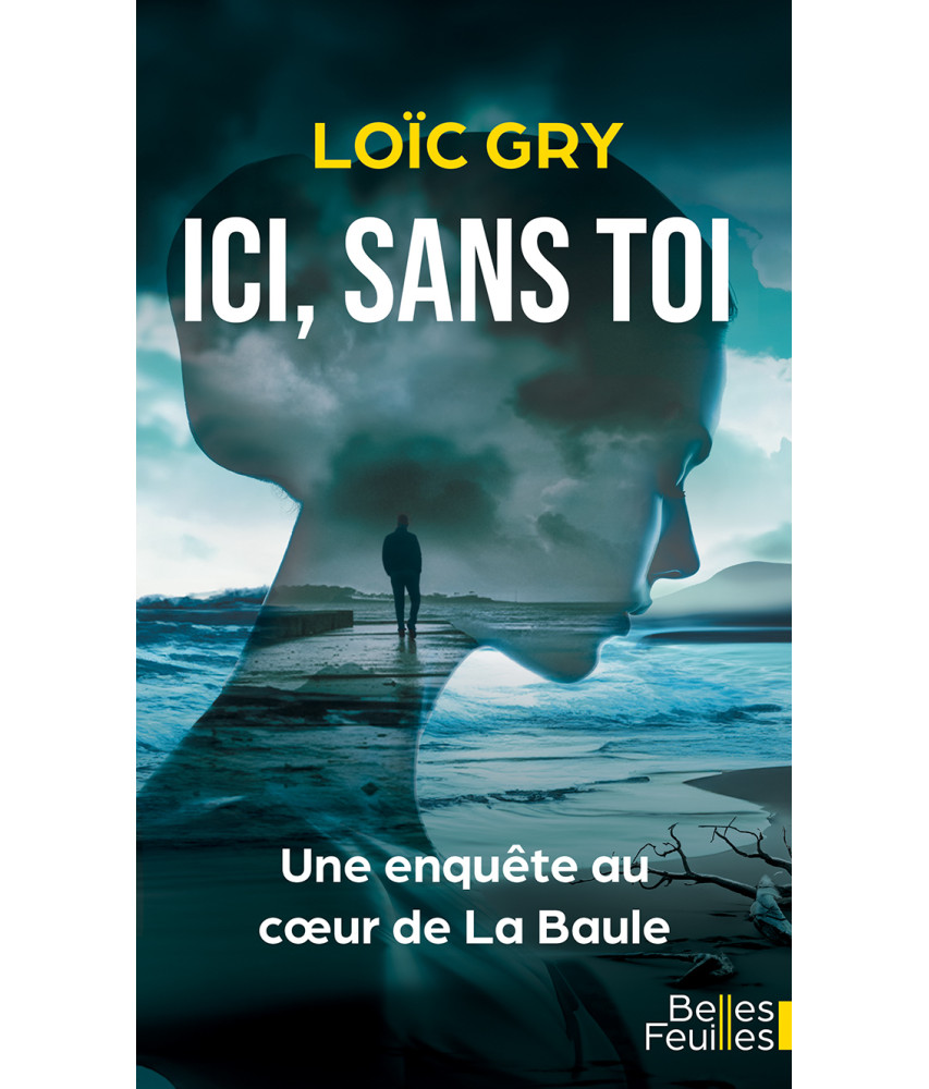 Ici, sans toi