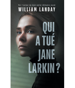 Qui a tué Jane Larkin ?