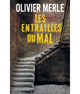 Les Entrailles du mal