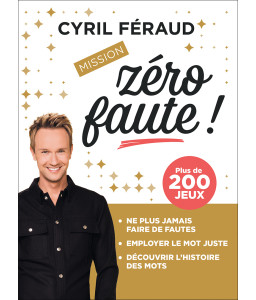 Mission zéro faute !