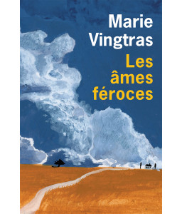 Les âmes féroces