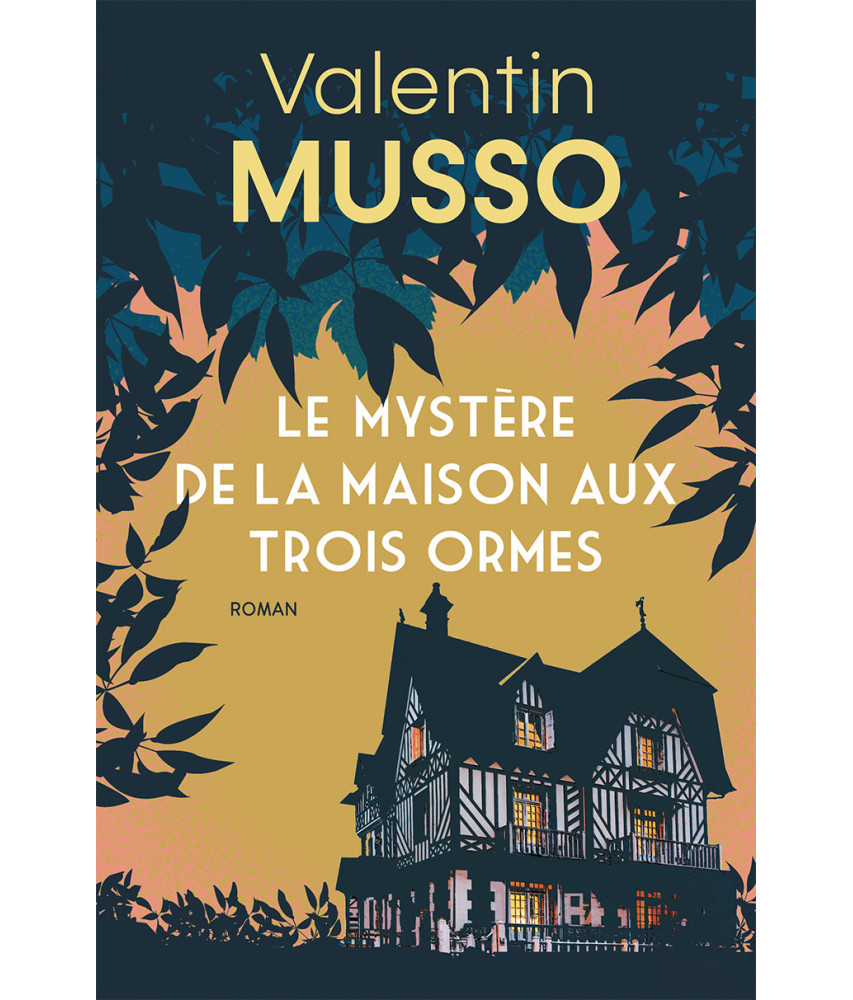 Le Mystère de la Maison aux Trois Ormes