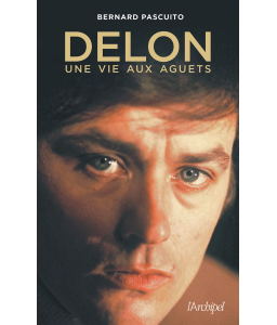 Delon, une vie aux aguets