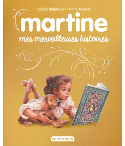 Martine, mes merveilleuses histoires