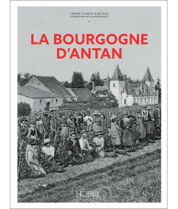 La Bourgogne d'Antan