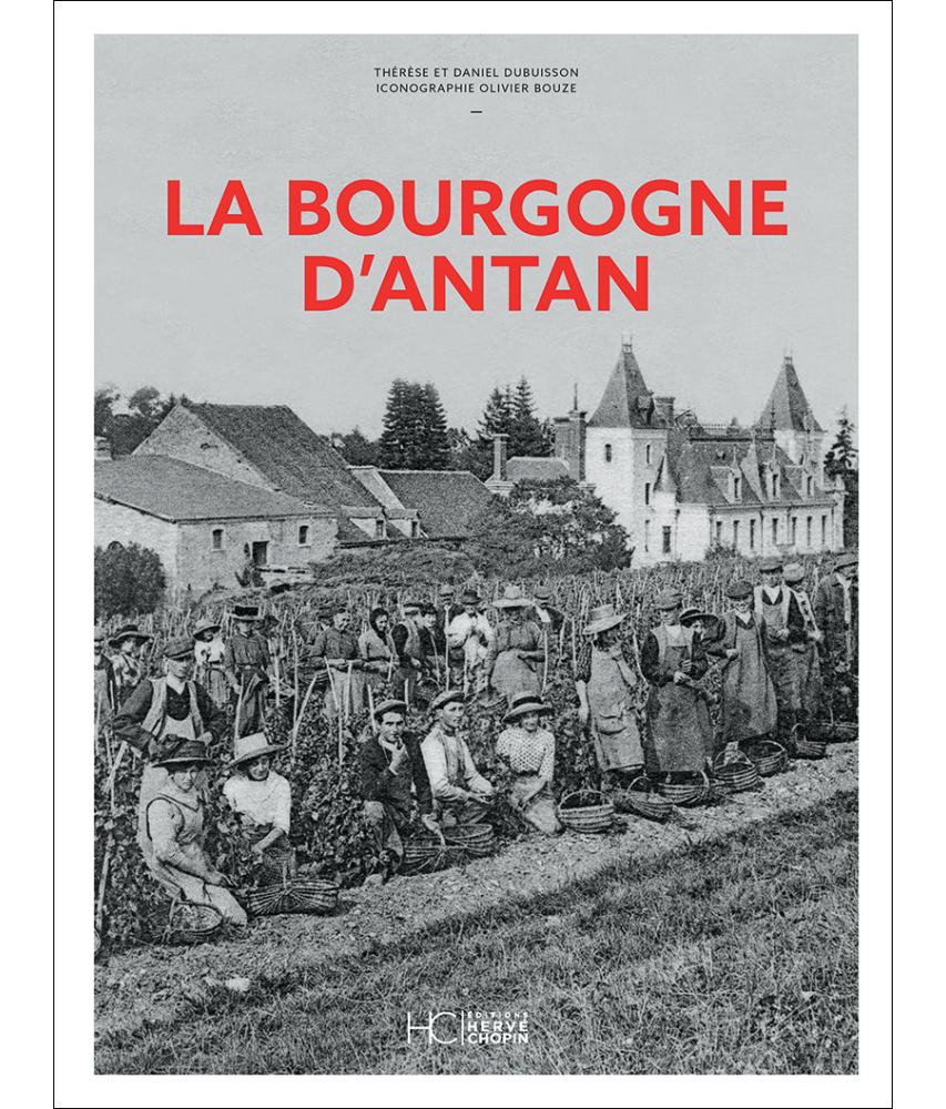 La Bourgogne d'Antan