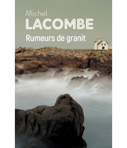 Rumeurs de granit