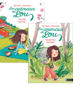 Les animaux de Lou, tu es chou, petit chat + N'aie pas peur, petit Koala !