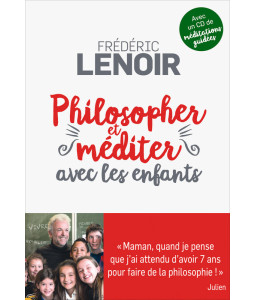 Philosopher et méditer avec les enfants + CD