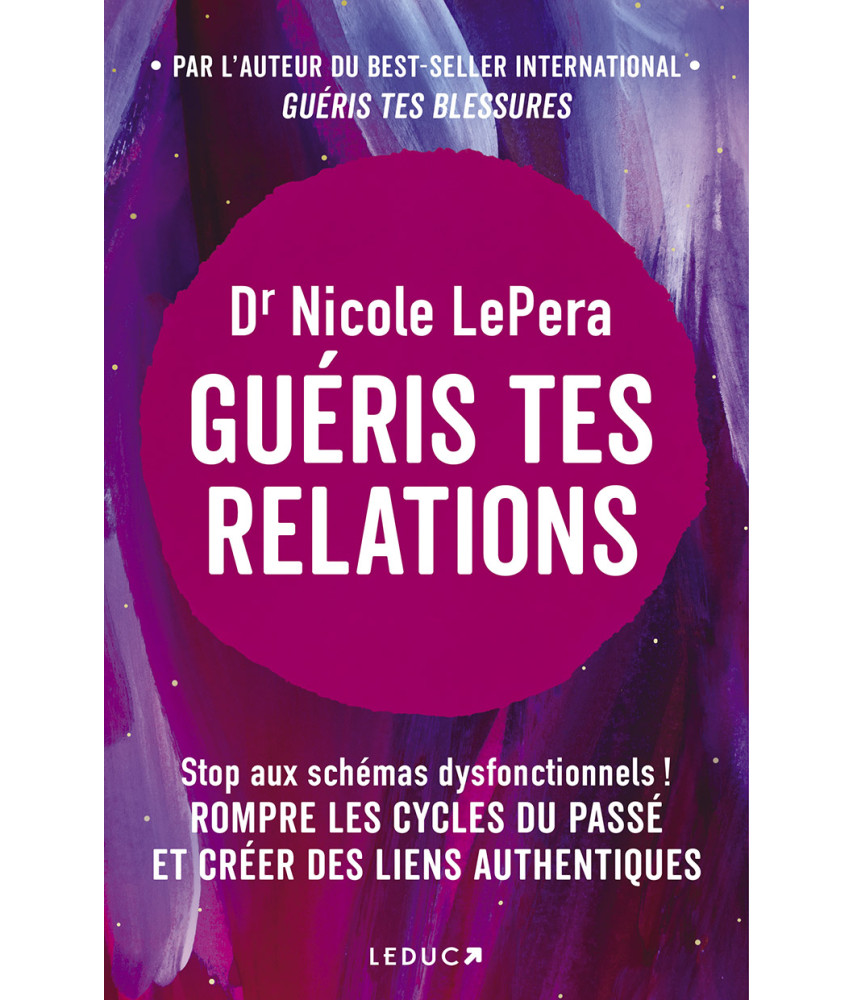 Guéris tes relations