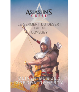 Assassin's Creed : Le Serment du désert - Odyssey