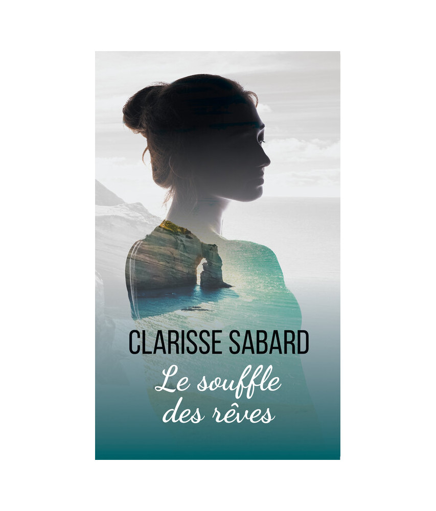 Le souffle des rêves Livre audio, Clarisse Sabard